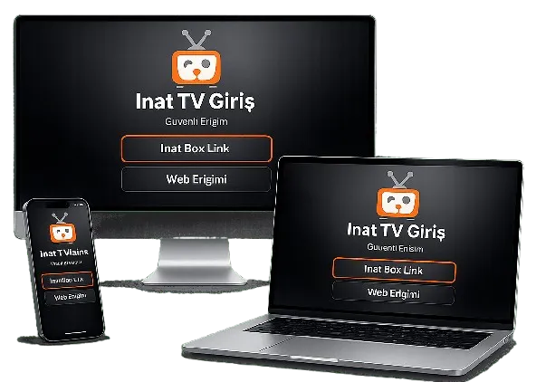Inat TV Giris ve Inat Box Giris Guncel Baglanti Rehberi